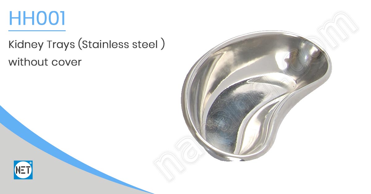 Kidney Trays (Stainless steel) without cover HH001 Kidney Trays