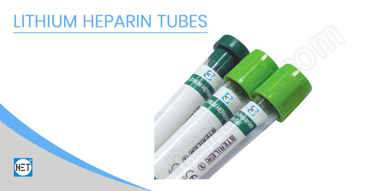 Lithium Heparin Tubes, Lithium Heparin Blood Tube, Lithium Heparin Tubes Manufacturer, Lithium