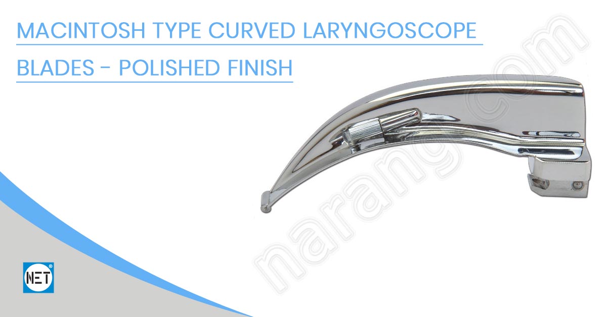 Blade Laryngoscope, Macintosh Type Curved Laryngoscope Blades, Blades