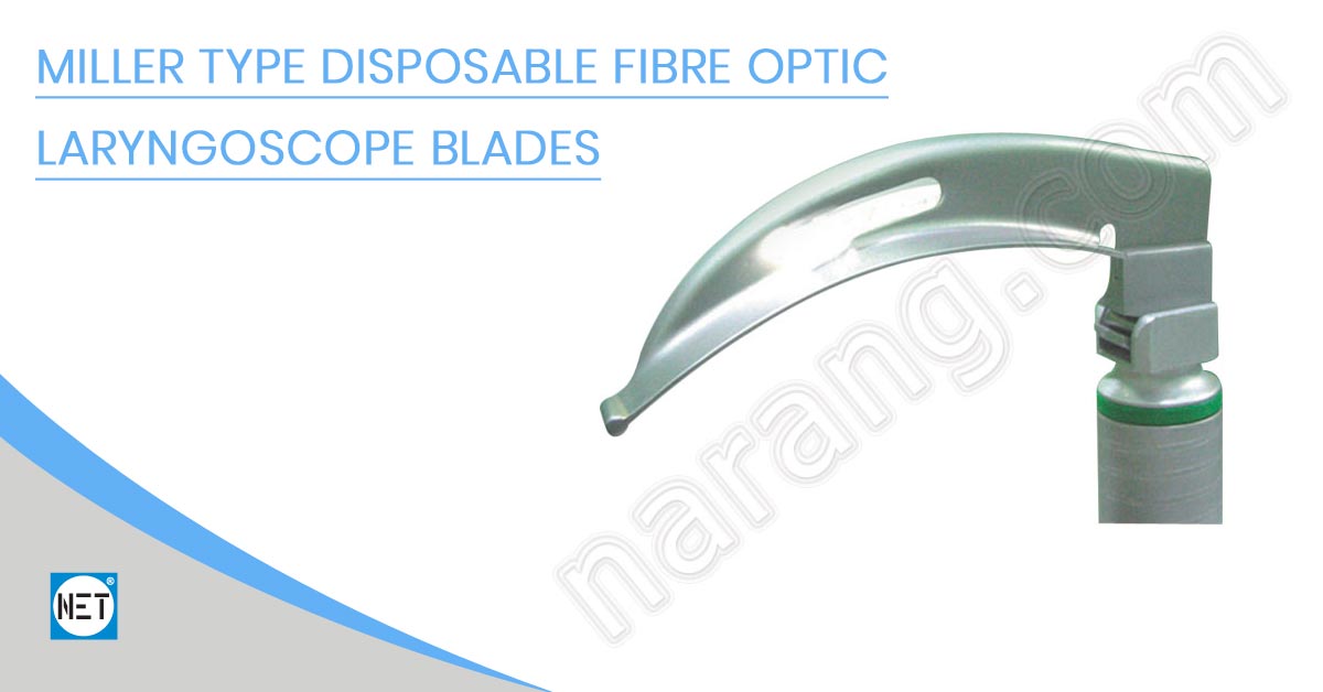 Miller Type Disposable Fibre Optic Laryngoscope Blades Manufacturer
